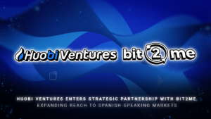 Huobi Ventures נכנסת לשותפות אסטרטגית עם Bit2Me, ומרחיבה את טווח ההגעה לשווקים דוברי ספרדית PlatoBlockchain Data Intelligence. חיפוש אנכי. איי.