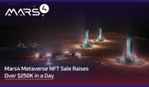 Mars4 Metaverse NFT -myynti nostaa yli 250 XNUMX dollaria päivässä: Maailman ensimmäiset virtuaaliset Mars NFT:t myyvät nopeasti PlatoBlockchain Data Intelligencea. Pystysuuntainen haku. Ai.