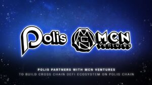 Polis Partners with MCN Ventures to Build Cross Chain DeFi Ecosystem on Polis Chain PlatoBlockchain Data Intelligence. Vertical Search. Ai.