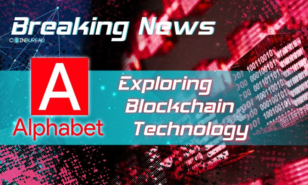 Alfabet udforsker Blockchain-teknologi til hovedprodukter og tjenester PlatoBlockchain Data Intelligence. Lodret søgning. Ai.
