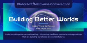 Building Better Worlds lanza la conferencia mundial inaugural sobre metaverso PlatoBlockchain Data Intelligence. Búsqueda vertical. Ai.