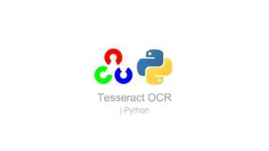 How to OCR with Tesseract, OpenCV and Python PlatoAiStream Data Intelligence. Vertical Search. Ai.