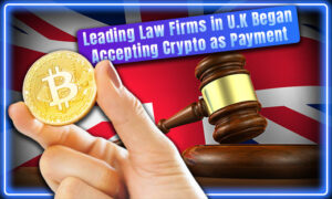 Leading Law Firms in UK Began Accepting Crypto as Payment PlatoBlockchain Data Intelligence. Vertical Search. Ai.