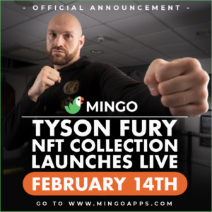 A Mingo február 14-én bejelentette a hivatalos Tyson Fury Nft gyűjteményt, a PlatoBlockchain Data Intelligence-t. Függőleges keresés. Ai.