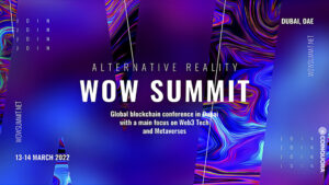 NFT and Metaverse Enthusiasts to Gather in Dubai on March 13th-20th for the World of Web3 Week (Wow) Summit PlatoBlockchain Data Intelligence. Vertical Search. Ai.