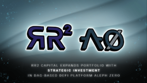 RR2 Capital Expands Portfolio with Strategic Investment in DAG-based DeFi Platform Aleph Zero PlatoBlockchain Data Intelligence. Vertical Search. Ai.