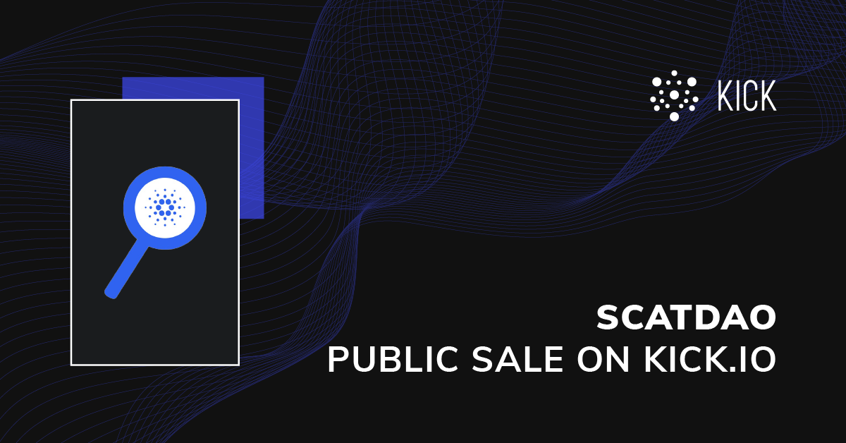 Smart contract audit token (SCATDAO) to hold a public sale on KICK․IO PlatoBlockchain Data Intelligence. Vertical Search. Ai.