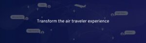 Przekształć doświadczenie Air Traveler PlatoBlockchain Data Intelligence. Wyszukiwanie pionowe. AI.