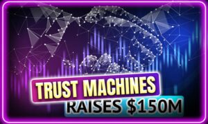 A Trust Machines 150 millió dollárt gyűjt a Web3 bővítésére a Bitcoin Network PlatoBlockchain Data Intelligence rendszeren. Függőleges keresés. Ai.