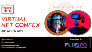 Virtuele NFT Confex “De toonaangevende NFT-conferentie en -tentoonstelling van Azië” 30 maart 2022 PlatoBlockchain Data Intelligence. Verticaal zoeken. Ai.