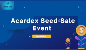 Op Cardano gebaseerde Acardex start ACX Token Seed Sale PlatoBlockchain Data Intelligence. Verticaal zoeken. Ai.