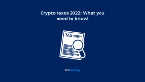 Crypto Taxes 2022: Here’s What You Need to Know According to CoinTracking PlatoBlockchain Data Intelligence. Vertical Search. Ai.