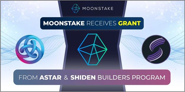 Moonstake reçoit une subvention du programme PlatoBlockchain Data Intelligence d'Astar & Shiden Builders. Recherche verticale. Aï.