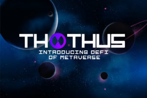 Thothus: Metaverse PlatoBlockchain ڈیٹا انٹیلی جنس کے DeFi کے لیے ماحول بنانا۔ عمودی تلاش۔ عی