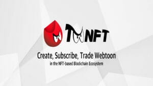 TooNFT Looks to Revolutionise the Webtoon Industry via Next-Generation Blockchain Platform PlatoBlockchain Data Intelligence. Vertical Search. Ai.