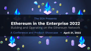 Ethereum ในการประชุม Enterprise 2022 เพื่อเน้นย้ำถึงความก้าวหน้า ผลิตภัณฑ์ และบริการที่สร้างระบบนิเวศ Web3 ในวันที่ 21 เมษายน PlatoBlockchain Data Intelligence ค้นหาแนวตั้ง AI.