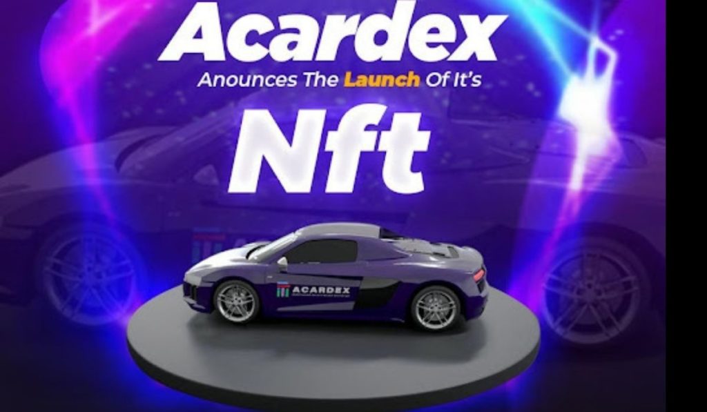 Η Acardex ανακοινώνει την κυκλοφορία των NFT αυτοκινήτων της, παρέχοντας τεράστιες προοπτικές για τους κατόχους διακριτικών ACX Η ευφυΐα δεδομένων PlatoBlockchain. Κάθετη αναζήτηση. Ολα συμπεριλαμβάνονται.