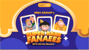 MBC GROUPin superharvinaiset Fananees NFT:t saavuttivat markkinoille PlatoBlockchain Data Intelligencen. Pystysuuntainen haku. Ai.