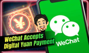 Gigantul de plăți WeChat acceptă opțiunea de plată în yuani digitale PlatoBlockchain Data Intelligence. Căutare verticală. Ai.
