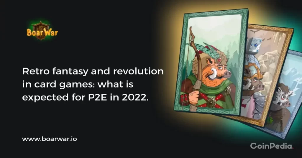 Retro Fantasy And Revolution In Card Games: What Is Expected For P2E In 2022￼ PlatoBlockchain Data Intelligence. Vertical Search. Ai.