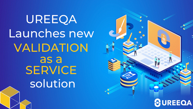 UREEQA Brings Validation-as-a-Service to the NFT Marketplace PlatoBlockchain Data Intelligence. Vertical Search. Ai.
