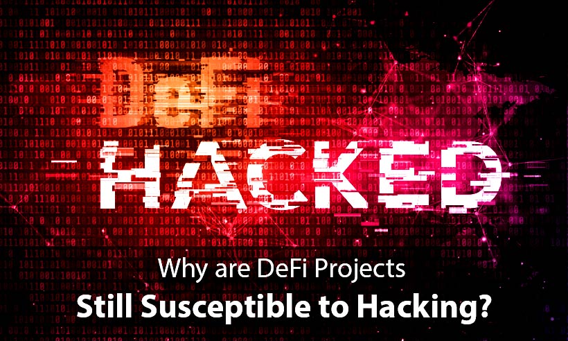 Pourquoi les projets DeFi sont-ils toujours sensibles au piratage ? Intelligence des données PlatoBlockchain. Recherche verticale. Aï.