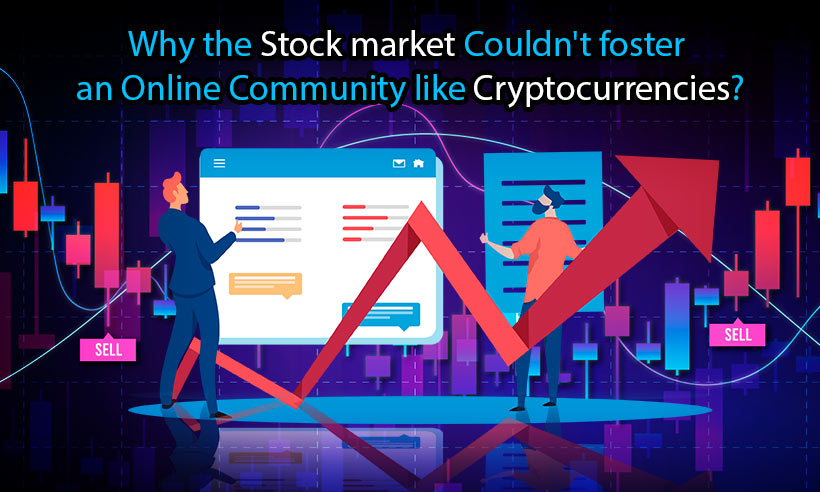 Why The Stock Market Couldn’t Foster An Online Community Like Cryptocurrencies PlatoBlockchain Data Intelligence. Vertical Search. Ai.
