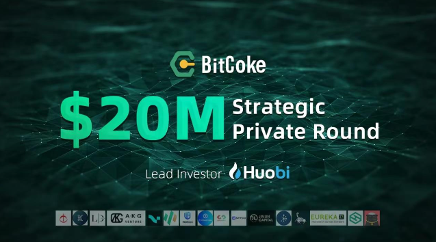 BitCoke Raised 20M USD from An Investment Consortium Led by Huobi PlatoBlockchain Data Intelligence. Vertical Search. Ai.