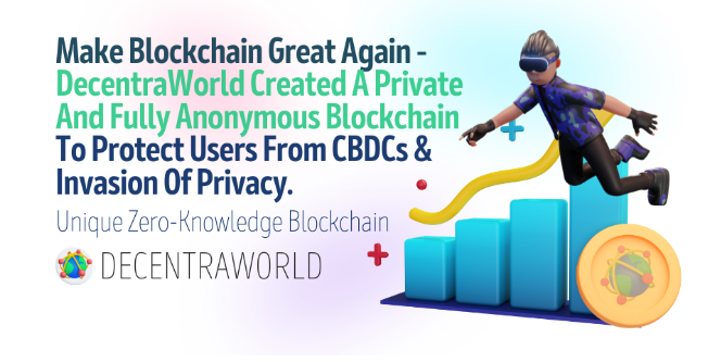 Making The Blockchain Great Again - DecentraWorld Created A Private And Fully Anonymous Blockchain Using Enhanced Zero-Knowledge Cryptography - Raised 1850+ BNB In Presale - $DEWO IDO May 17th Tor PlatoBlockchain Data Intelligence. Vertical Search. Ai.