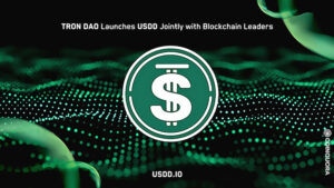 TRON DAO lanserar USDD tillsammans med Blockchain Leaders PlatoBlockchain Data Intelligence. Vertikal sökning. Ai.
