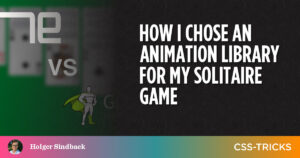 How I Chose an Animation Library for My Solitaire Game PlatoAiStream Data Intelligence. Vertical Search. Ai.