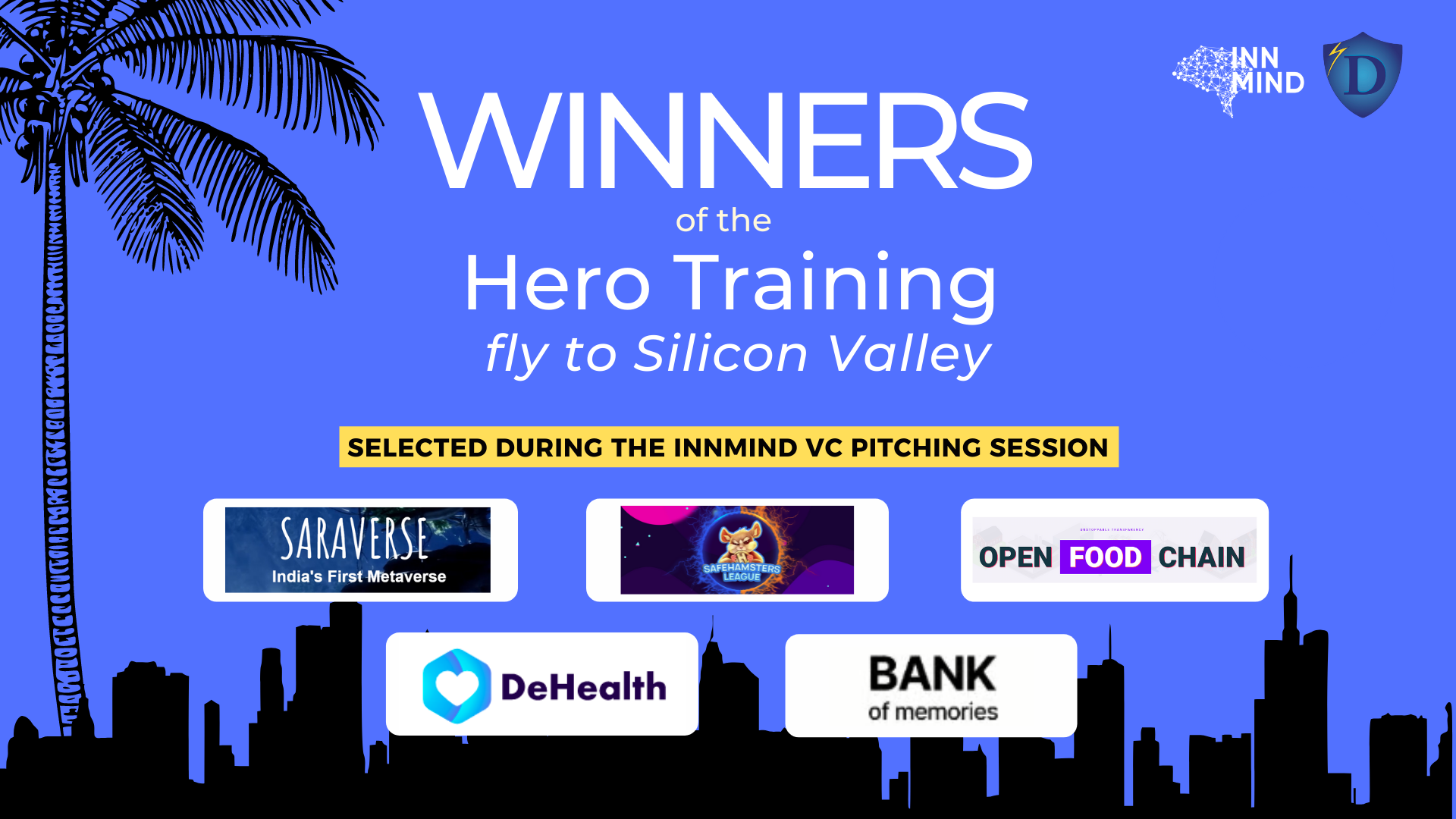 Πέντε startups από την κοινότητα του InnMind μάγεψαν το Draper University of California: θα δανείσουν στη Silicon Valley με υποτροφία για να παρακολουθήσουν το πρόγραμμα Hero Training PlatoBlockchain Data Intelligence. Κάθετη αναζήτηση. Ολα συμπεριλαμβάνονται.