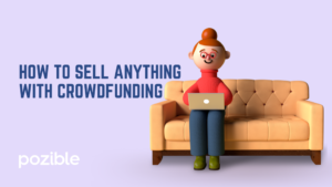 چگونه با Crowdfunding هر چیزی را بفروشیم هوش داده پلاتو بلاک چین Pozible. جستجوی عمودی Ai.