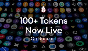 Less than a Month after Launching, Over 100 Token Pools Deployed on Bancor v3 PlatoBlockchain Data Intelligence. Vertical Search. Ai.