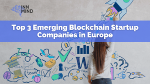 Top 3 Emerging Blockchain Startup Companies in Europe PlatoBlockchain Data Intelligence. Vertical Search. Ai.