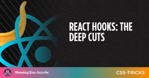 React Hooks: The Deep Cuts PlatoBlockchain Data Intelligence. Függőleges keresés. Ai.