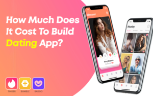 How Much Does It Cost To Build Dating App In 2022? PlatoBlockchain Data Intelligence. Vertical Search. Ai.