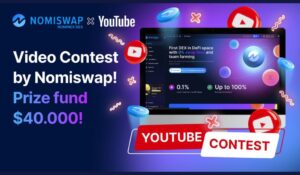 Nomiswap DEX To Give Away About $50k In Prizes For Its Upcoming Contest of Video Reviews PlatoAiStream Data Intelligence. Vertical Search. Ai.