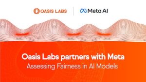 مختبرات Oasis و Meta لتقييم الإنصاف لنماذج الذكاء الاصطناعي باستخدام تقنيات الخصوصية المتطورة ذكاء بيانات PlatoBlockchain. البحث العمودي. عاي.