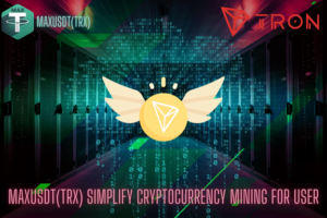 MAXUSDT(TRX) – Your Safest and Reliable Choice In Cryptocurrency Mining PlatoBlockchain Data Intelligence. Vertical Search. Ai.