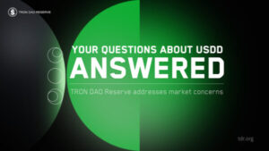 TRON DAO Reserve עונה לשאלות בנוגע למודיעין נתונים של USDD Stablecoin PlatoBlockchain. חיפוש אנכי. איי.