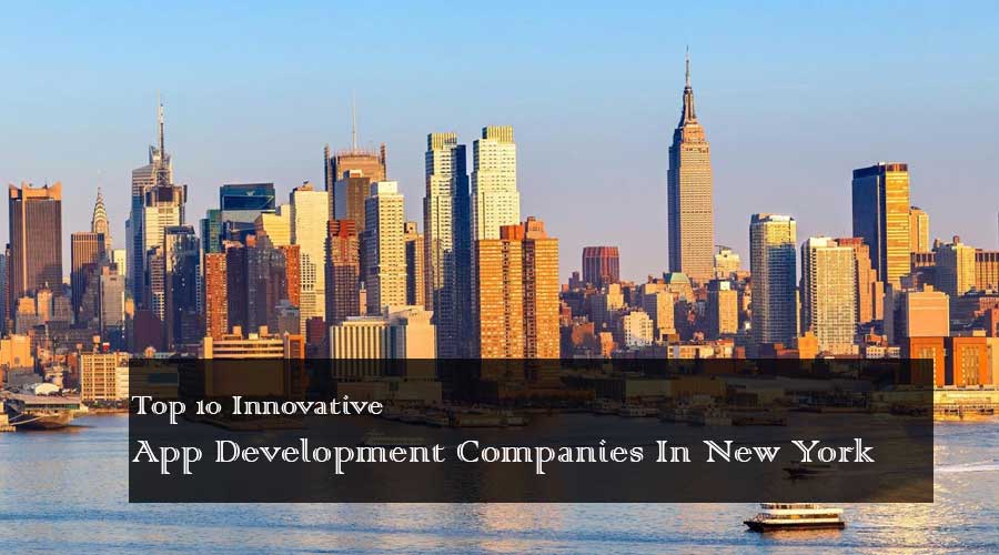 Top 10 companii inovatoare de dezvoltare de aplicații din New York PlatoBlockchain Data Intelligence. Căutare verticală. Ai.