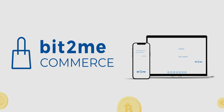 Bit2Me introduces its new crypto payment gateway for e-commerce PlatoBlockchain Data Intelligence. Vertical Search. Ai.