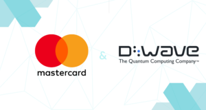 Mastercard aligns with D-Wave to explore quantum applications PlatoBlockchain Data Intelligence. Vertical Search. Ai.