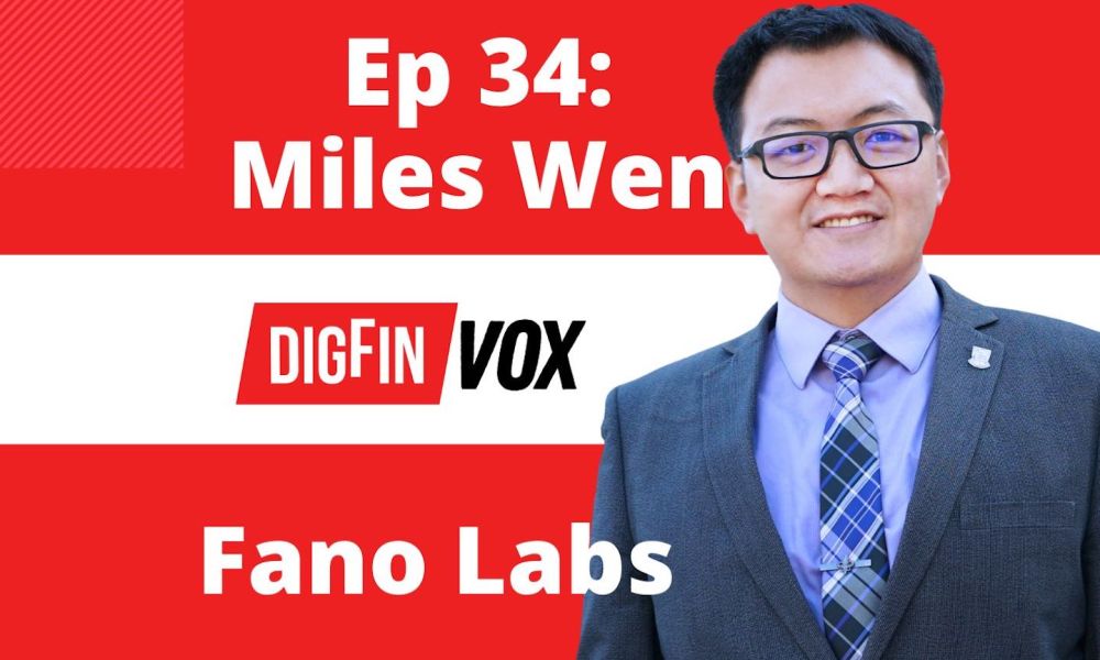 人工智能监管科技 | Miles Wen，Fano Labs | DigFin VOX Ep。 34 PlatoBlockchain 数据智能。 垂直搜索。 哎。