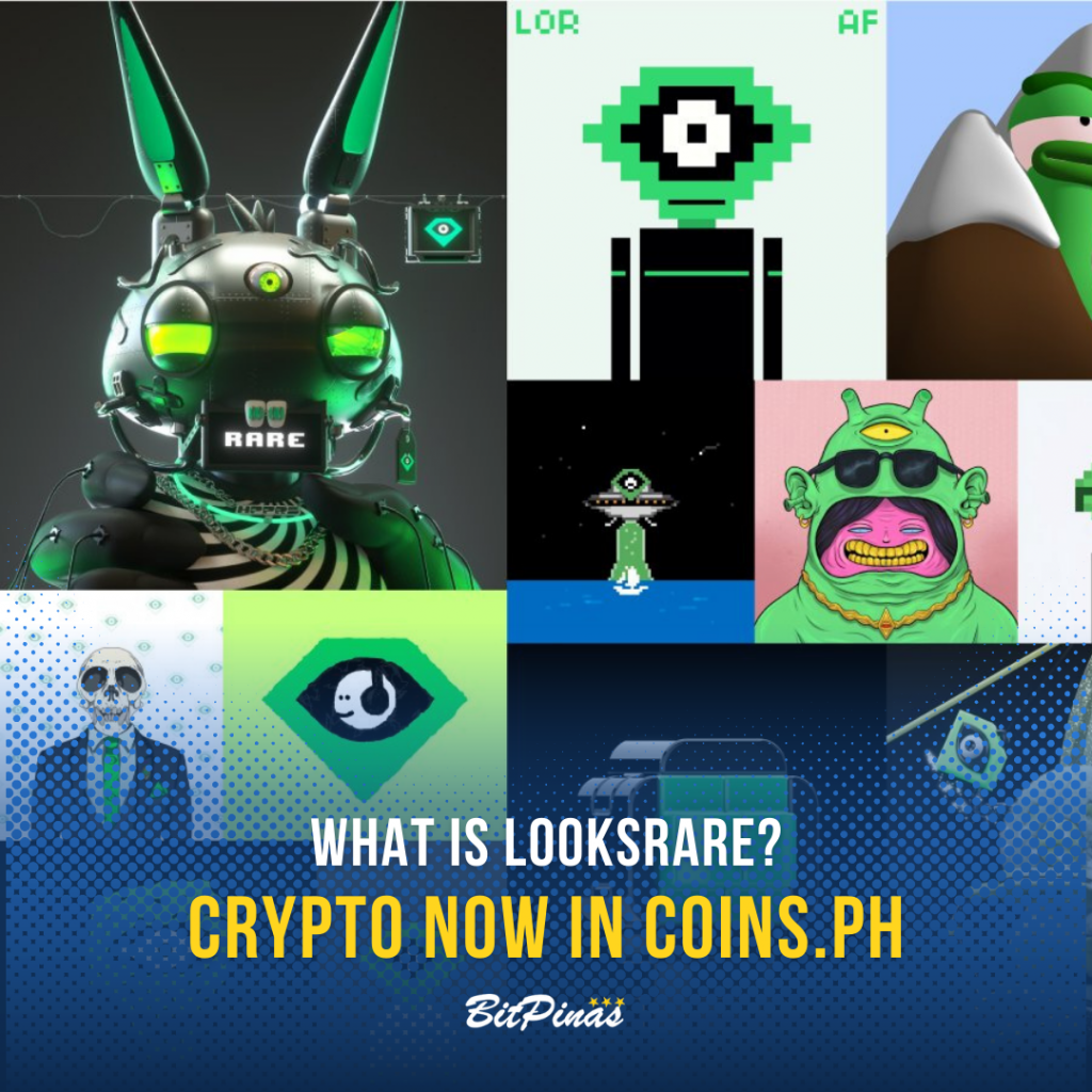 Mi az a LooksRare? | Looks token vásárlása a Coins.ph webhelyen a Fülöp-szigeteken, a PlatoBlockchain adatintelligencia szolgáltatásban. Függőleges keresés. Ai.