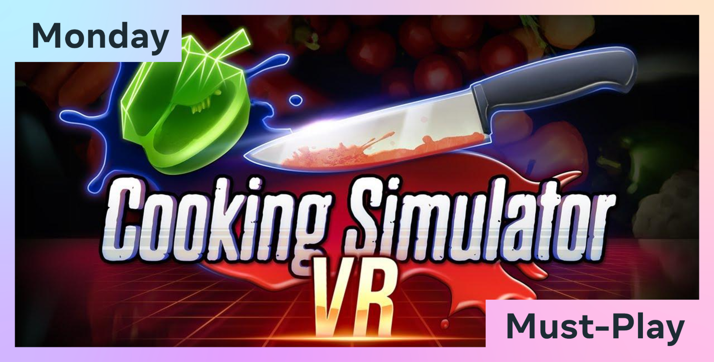 Mandag skal spilles — 'Cooking Simulator VR' PlatoBlockchain Data Intelligence. Lodret søgning. Ai.