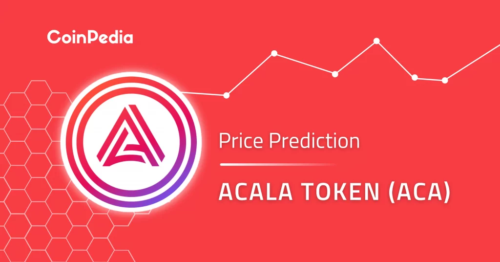 Acala (ACA) prisprognoser 2022, 2023, 2024, 2025: Kommer det att skjuta i höjden för att nå $4? PlatoBlockchain Data Intelligence. Vertikal sökning. Ai.