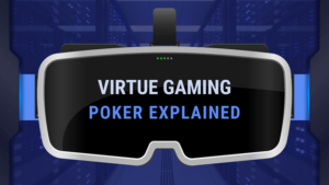 Plateforme de poker américaine décentralisée pour gagner de l'argent de Virtue Gaming PlatoBlockchain Data Intelligence. Recherche verticale. Aï.