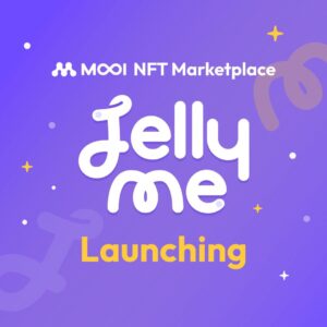 Post Voyager Announces the Launch of Jellyme, MOOI Network’s NFT Marketplace PlatoBlockchain Data Intelligence. Vertical Search. Ai.